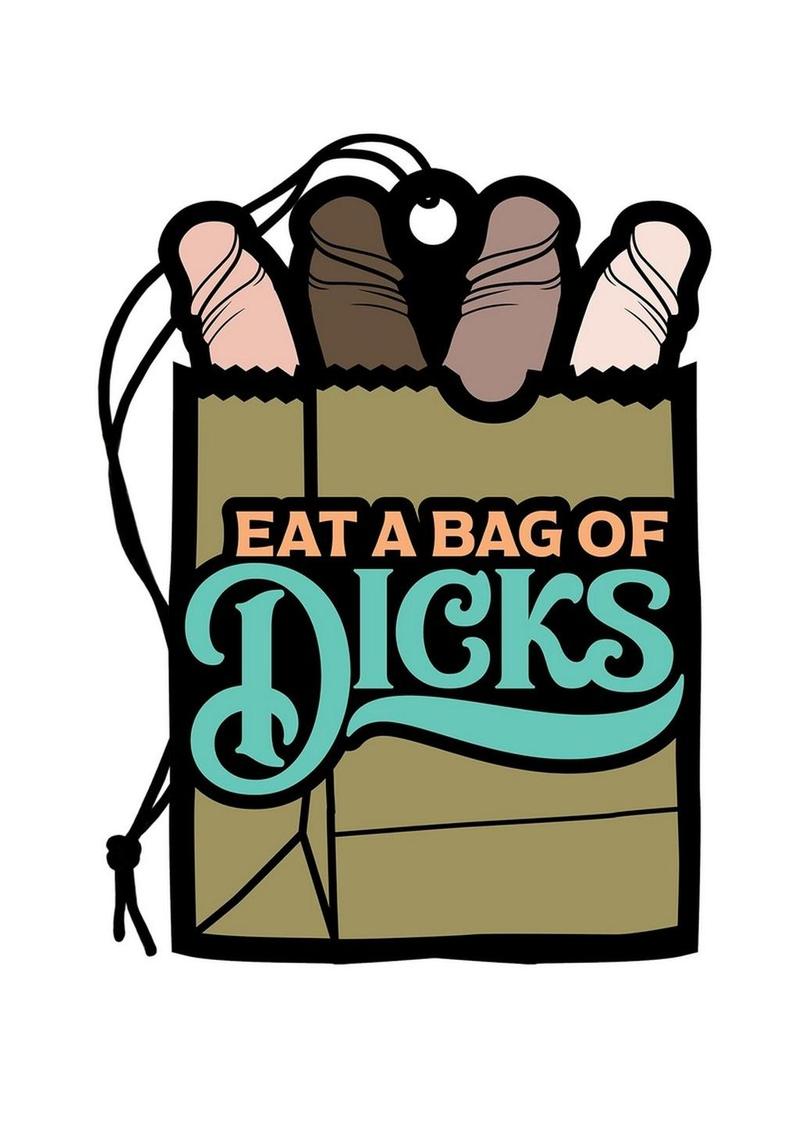 Eat A Bag Of Dicks Air Freshener